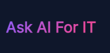 Ask AI For It